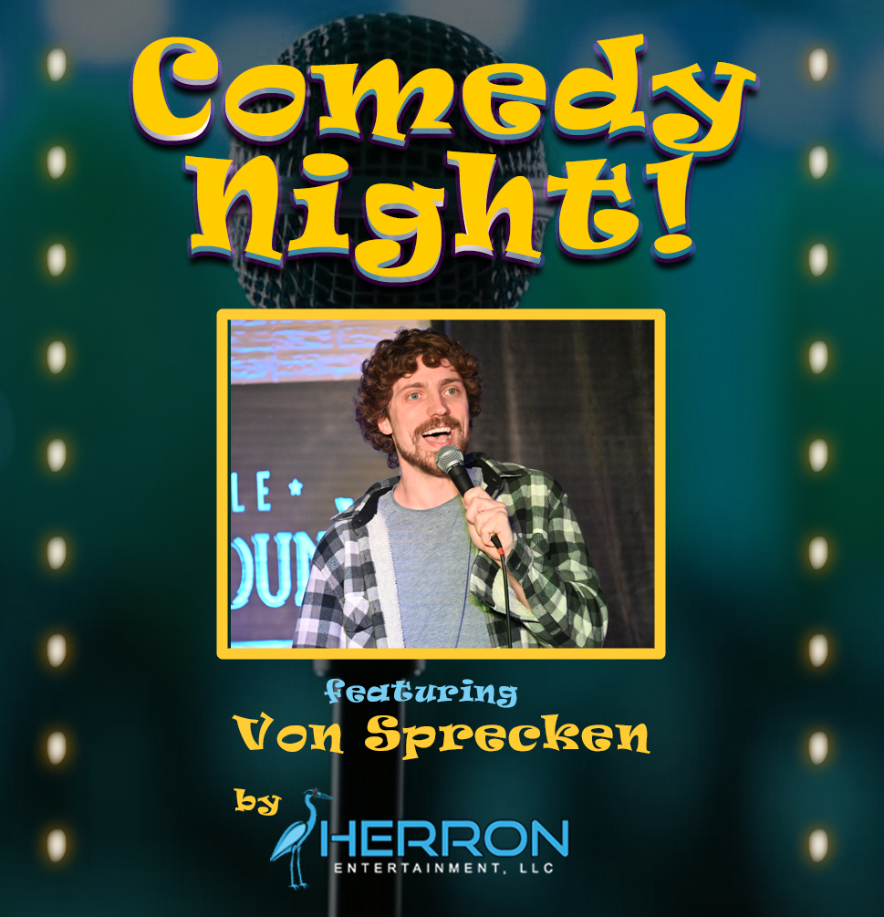 Von Sprecken Comedy at The Bowl